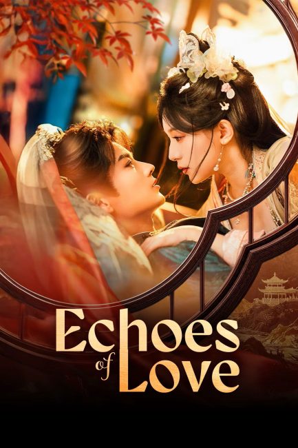 مشاهدة مسلسل صدي الحب Echoes of Love الحلقة 20 مترجمة
